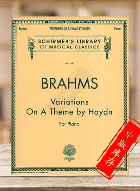 勃拉姆斯 海顿主题变奏曲 钢琴独奏 希尔默原版乐谱书 Brahms Variations on a Theme by Haydn for Piano HL50481741