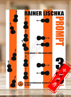 里斯卡 提示符 五把大提琴 德国霍夫曼斯特原版乐谱书 Lischka 3 Pieces for 5 Cellos FH3314