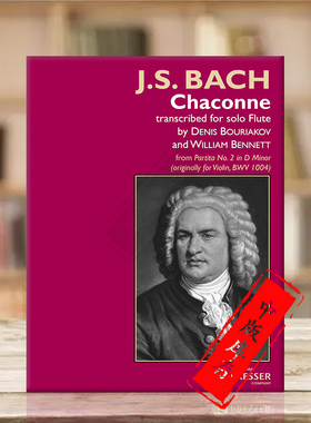 巴赫 恰空 选自d小调帕蒂塔第二首 长笛独奏 费舍尔原版书 Bach Chaconne From Partita No 2 in D minor Flute 114-41632