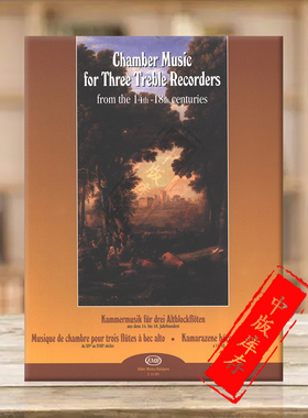 室内乐三重奏 两支或三支竖笛 14-18世纪作品 布达佩斯原版乐谱书 Chamber Music Three Treble Recorders Z14285