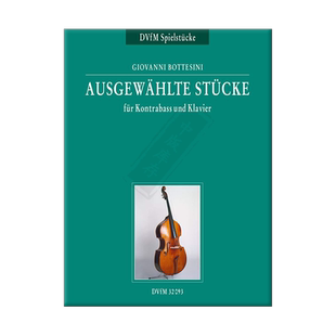 博泰西尼 作品选集 低音提琴和钢琴 德国大熊Breitkopf原版乐谱书 Bottesini Giovanni Selected Pieces bass piano DV32093