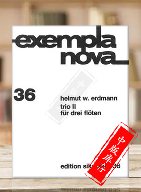 厄尔德曼 第二长笛三重奏 思考斯基原版乐谱书 Erdmann Trio II for Flutes SIK0836