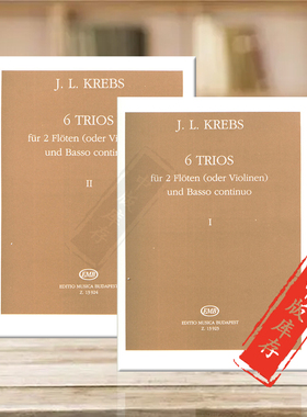 克雷布斯 六首三重奏 两支长笛和低音通奏 全套共一至二卷 布达佩斯原版乐谱书 Krebs 6 Trios Floten Violinen Basso Continuo
