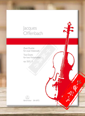 奥芬 巴赫 两首二重奏 Op52 No2/3 两把大提琴 德国骑熊士原版进口乐谱书 Jacques Offenbach 2 Duets for 2 Cellos BA6972