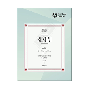 布索尼 长笛二重奏E小调 Op43 K156 附钢伴 Breitkopf大熊原版乐谱书 Busoni Duo in E Minor for 2 Flutes and Piano EB9358