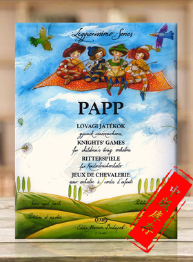 拉约什 帕普 骑士的游戏 儿童弦乐队 布达佩斯原版乐谱书  Papp Lajos Knights' Games for children's string orchestra Z14401