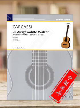 卡尔卡西 二十首圆舞曲选集 吉他独奏  德国朔特原版进口乐谱书 Matteo Carcassi 20 Ausgewahlte Walzer guitar GA3