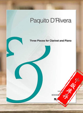 德雷维拉 3首作品 单簧管和钢琴 博浩原版乐谱书 Paquito DRivera 3 Pieces for Clarinet and Pia BHI10703