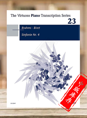 勃拉姆斯 第四交响乐 Op98 钢琴独奏 德国朔特原版进口乐谱书 Brahms Symphony Nos 4 piano ED22947