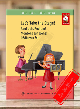 让我们走上舞台 简易片段 长笛和钢琴 附CD 布达佩斯原版乐谱书 Lets Take the Stage! Easy repertoire pieces flutists Z 14991