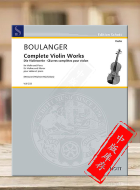 布朗热 小提琴作品全集 德国朔特原版乐谱书 Boulanger Complete Violin Works VLB232