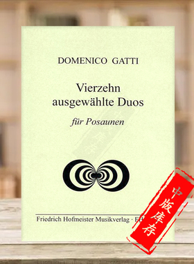 加蒂 精选长号二重奏14首 德国霍夫曼斯特原版乐谱书 Gatti Domenico Vierzehn ausgewählte Duos for 2 Trombones FH2631