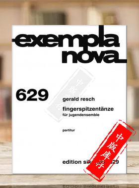 指尖舞蹈 青年乐队 总谱 雷舍 现代作品 思考斯基原版乐谱书 Resch Finger Tip Dances for JugendEnsemble SIK8829