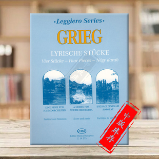 布达佩斯原版 Grieg 抒情作品集 总分谱 string Z14275 格里格 Pieces 乐谱书 弦乐合奏 Stucke Lyrische Edvard orchestra Four