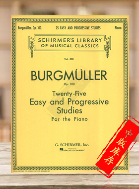 布格缪勒 25首钢琴简易与进阶练习曲op100 希尔默乐谱 Burgmuller Twenty Five Easy and Progressive Studies HL50255330