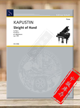 尼古拉 卡普斯汀 熟练手法 朔特原版进口乐谱书 Kapustin N Sleight of Hand op138 ED23388