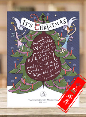 圣诞节经典歌曲 四把低音提琴合奏 总分谱 德国霍夫曼斯特原版乐谱书 Various It's Christmas for 4 Double Basses FH3485