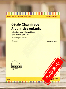 查米纳德儿童曲集Op123/126钢琴独奏 朔特原版乐谱书 Chaminade Album des enfants Piano Solo SE1066