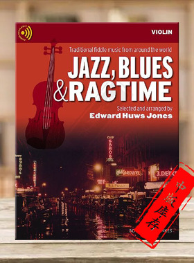 爵士蓝调和雷格泰姆 选自世界各地的传统小提琴音乐 附在线音频 博浩原版乐谱书 Jazz Blues and Ragtime violin BH13894