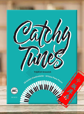 格罗斯尼克 朗朗上口的曲调 18首简易钢琴小品 附MP3 德国大熊原版乐谱书 Grossnick Catchy Tunes 18 Easy Piano Pieces DV32151
