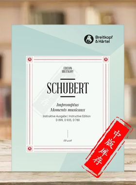 舒伯特 即兴曲和音乐瞬间 钢琴独奏 德国大熊原版乐谱书 Schubert Impromptus and Moments Musicaux for Piano EB4228