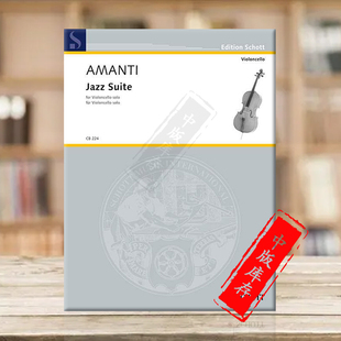 Franco 爵士组曲 Amanti 阿曼蒂 Jazz solo 德国朔特原版 cello 大提琴独奏 CB224 进口乐谱书 Suite Lucio