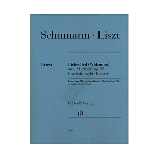 李斯特 舒曼的献词 op25 钢琴独奏带指法 亨乐原版乐谱书 Liszt Love Song Dedication from Myrthen Schumann HN1356