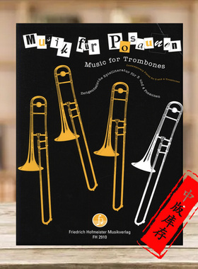 长号音乐作品集 带分谱 三支或四支长号 德国霍夫曼斯特原版乐谱书 Various Music for Trombones for 3-4 Trombones FH2910