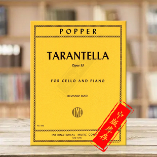 乐谱书 Popper Piano 大提琴和钢琴 IMC1610 and 原版 Cello 波帕尔塔兰泰拉舞曲op33 Tarantella