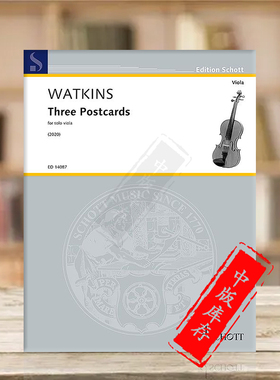 沃特金斯 三张明信卡片 中提琴独奏 单曲8页 德国朔特原版乐谱书 Watkins Three Postcards viola ED14087