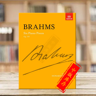 进口教材 ABRSM Pieces 英皇考级 9781854723543 Piano 原版 Six 勃拉姆斯六首钢琴小品op118 Brahms