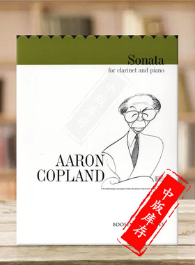 科普兰单簧管奏鸣曲 带钢伴 博浩原版乐谱书 Copland Sonata Clarinet and Piano BH2300250