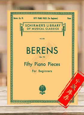赫尔曼 贝伦斯 50首初级钢琴作品 Op70 希尔默原版乐谱书 Hermann Berens 50 Piano Pieces for Beginners HL50255340