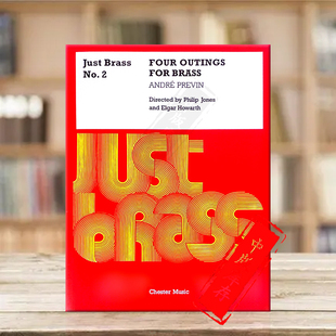 普列文为铜管五重奏而作的四首远足曲 总分谱 Chester Music原版乐谱书 Previn Four Outings for 5 Brass HL14026208