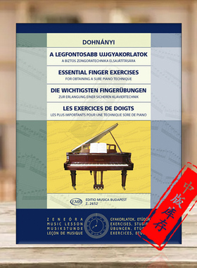 多纳伊 钢琴手指技巧练习 布达佩斯原版正版乐谱书 Dohnanyi Erno Essential Finger Exercises Piano Z2652
