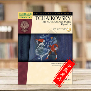 for HL00296751 含在线音频 The Nutcracker Tchaikovsky 钢琴独奏 希尔默乐谱书 Piano 柴可夫斯基 Suite 胡桃夹子组曲Op71a