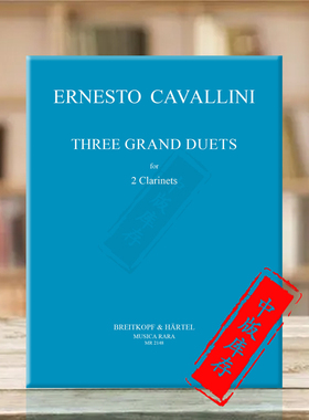 卡瓦利尼 3首大二重奏曲 两支单簧管 大熊原版乐谱书 Ernesto Cavallini 3 Grand Duets 2 Clarinets MR2148
