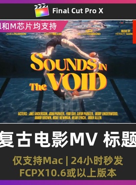 fcpx字幕插件 10个复古电影海报MV 标题final cut pro模板