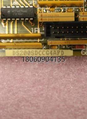 /DS200SDCCG4AFD现货实惠DS215GASCG4AZZ01A原装
