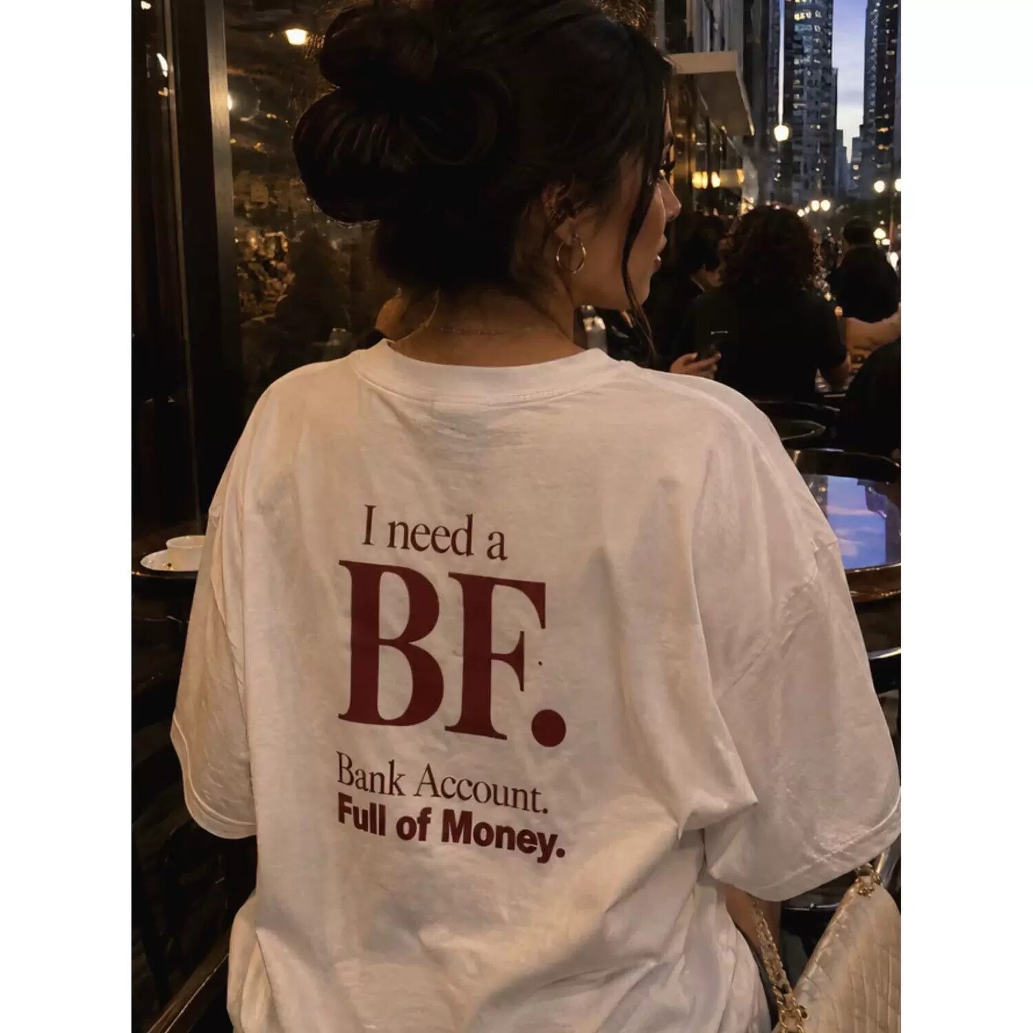 I need a BF.Bank Account.Full of Money.背面英文印花纯棉短袖T