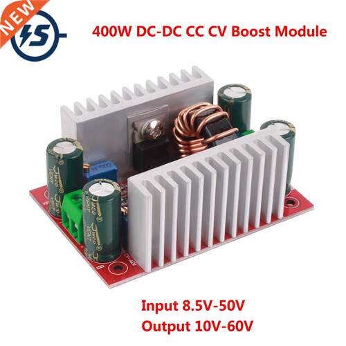 400W 15A CCCV DC-DC Boost Module 8.5V-50V to 10V-60V LED Boo