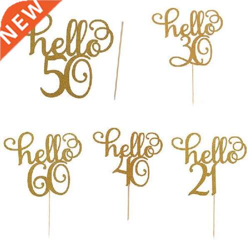 1pcs/set Gold Glitter Hello 30,21,40,50,60 Cake Topper