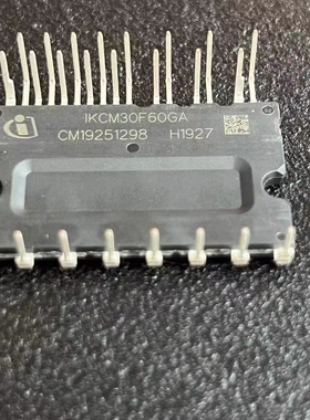 全新原装进口 IGCM30F60GA IKCM30F60GA 智能三相变频IPM模块IC