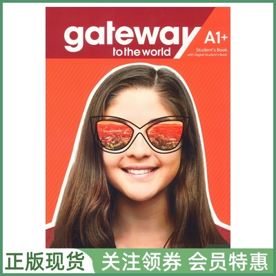 麦克米伦中学英语教材 Gateway to the World A1+ Student's Book with App and Digital 一级学生用书 带帐号 Macmillan