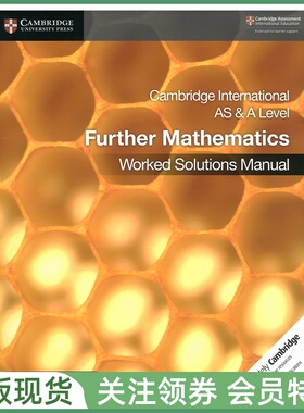 剑桥国际高中教材 Cambridge International AS & A Further Mathematics Worked Solutions Manual 进阶数学解题手册 带账号