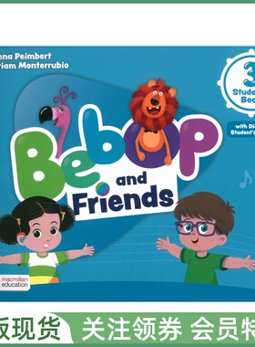 麦克米伦幼儿英语教材 Bebop and Friends Level 3 Student's Book with Navio App 三级学生用书带App Macmillan