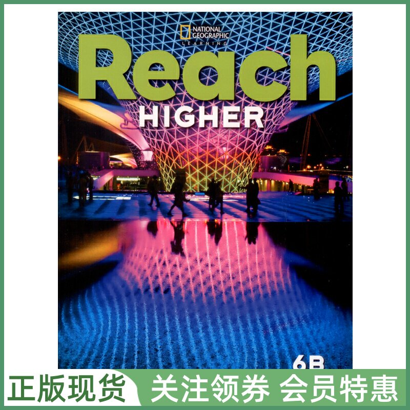 国家地理少儿英语教材 Reach Higher Grade 6B Student's Book 六年级下册学生用书 NGL高端小学原版教材