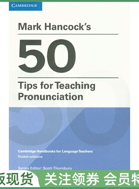 剑桥英语教学大师口袋书系列 Mark Hancok's 50 Tips for Teaching Pronunciation 马克·汉考克 50个语音教学技巧 cambridge