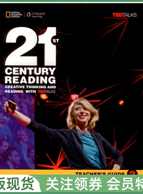 国家地理阅读训练教材 21st Century Reading with TEDTalks 2 Teacher's Guide 二级教师用书 专项技能NGL