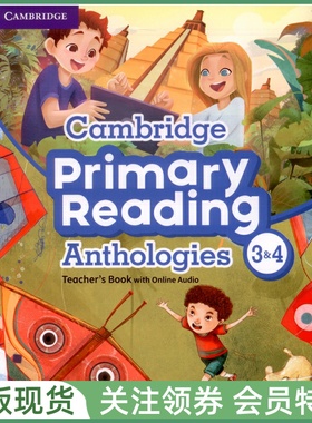 剑桥小学英语阅读文选集 Cambridge Primary Reading Anthologies Level 3&4 Teacher's Book with Online Audio 三级四级教师用书